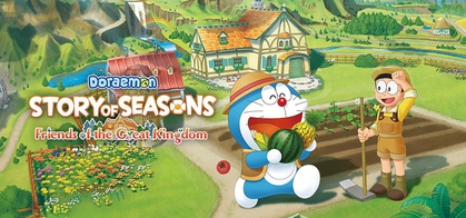 DORAEMON STORY OF SEASONS: Friends of the Great Kingdom - SteamGridDB