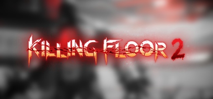 Killing Floor 2 - SteamGridDB