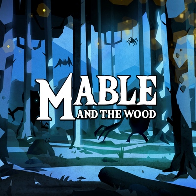 Mable & The Wood - SteamGridDB