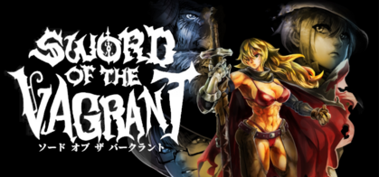 SWORD OF THE VAGRANT ソードオブザバークラント 手描き風アートが美しいアクションRPG「ソード オブ ザ バークラント