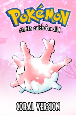 Pokmon Coral Version - SteamGridDB