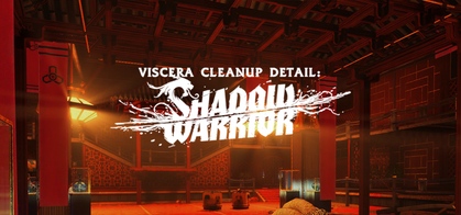 Viscera Cleanup Detail: Shadow Warrior - Metacritic