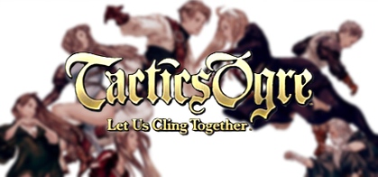 Tactics Ogre: Let Us Cling Together - SteamGridDB