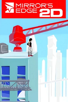 Няшкин Mirror's Edge 2D (2009)
