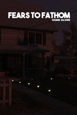 Fears to Fathom - Home Alone no Steam