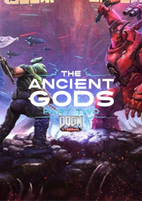 DOOM Eternal: The Ancient Gods - Part Two - SteamGridDB