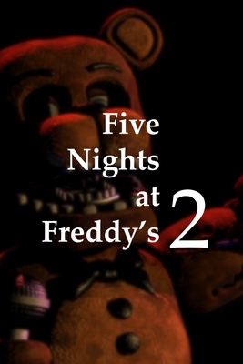 Five Nights at Freddy's 2 - SteamGridDB