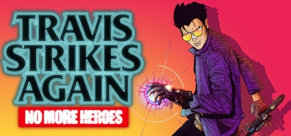 SPEC | Travis Strikes Again: No More Heroes（トラヴィス