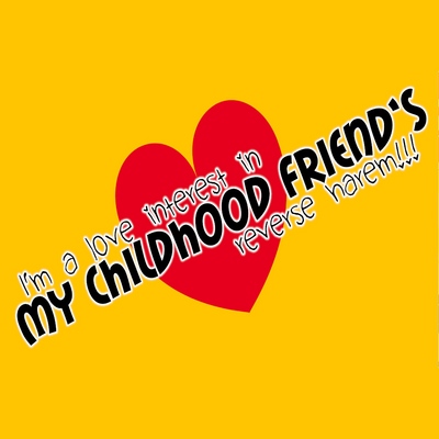 I'm a love interest in my childhood friend's reverse harem!!! - SteamGridDB