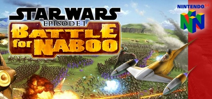 Star wars episode 1 online battle for naboo n64