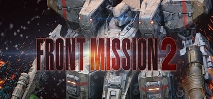 Front Mission 2: Remake - SteamGridDB