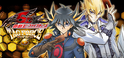 Yu-Gi-Oh! 5D's Tag Force 6 - SteamGridDB