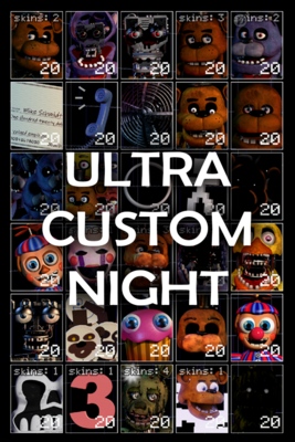 Ultra Custom Night Ultimate Custom Night GIF - Ultra custom night