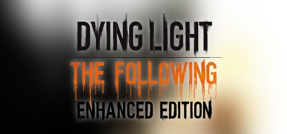 Dying Light - The Following - SteamGridDB