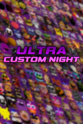 Ultimate Custom Night - SteamGridDB