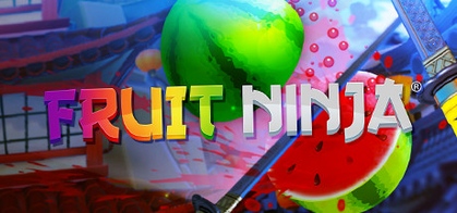 Fruit Ninja VR - THE VR GRID