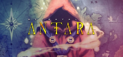 Betrayal in Antara