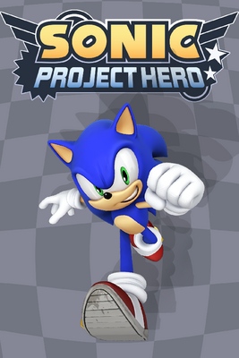 Sonic - Project Hero (2019 Demo out NOW!)