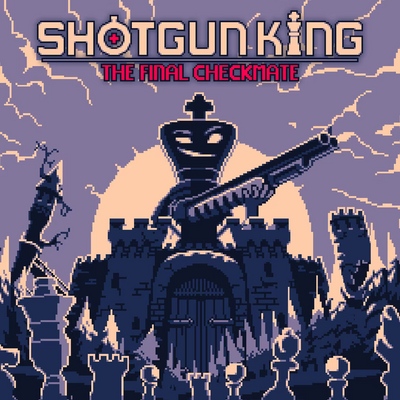 Grid for Shotgun King: The Final Checkmate by pizzadoggo